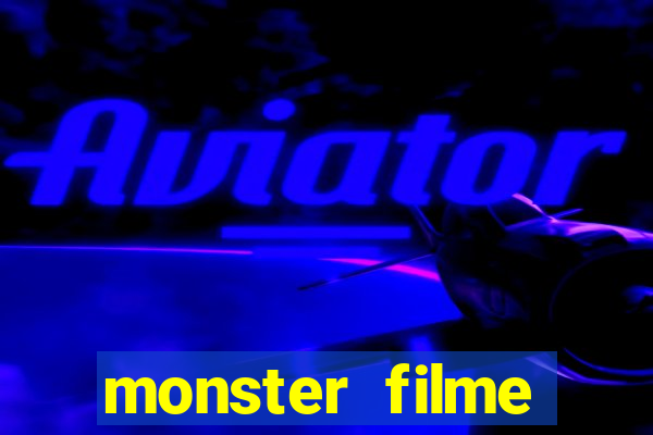 monster filme completo dublado